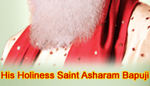 His Holiness Saint Asharam BapuJi